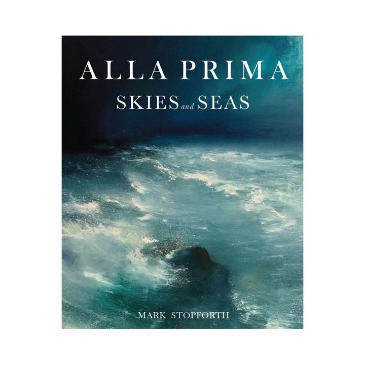 9780719845123-alla-prima-skies-and-seas-by-mark-stopforth-frnt-cover__preview